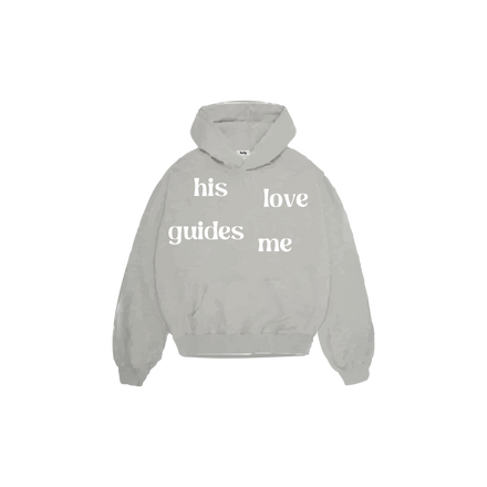 limited pre-launch access HIS LOVE GUIDES ME HOODIE - GREY